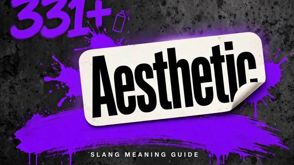 What Does Aesthetic Mean In Slang