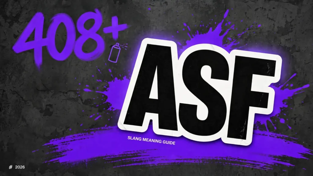 What Does Asf Mean In Slang