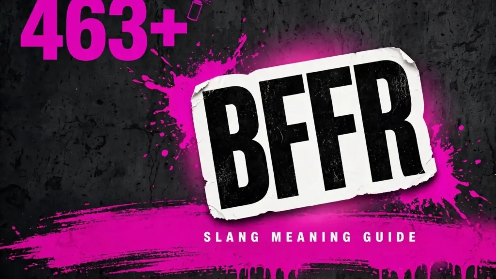 What Does Bffr Mean In Slang