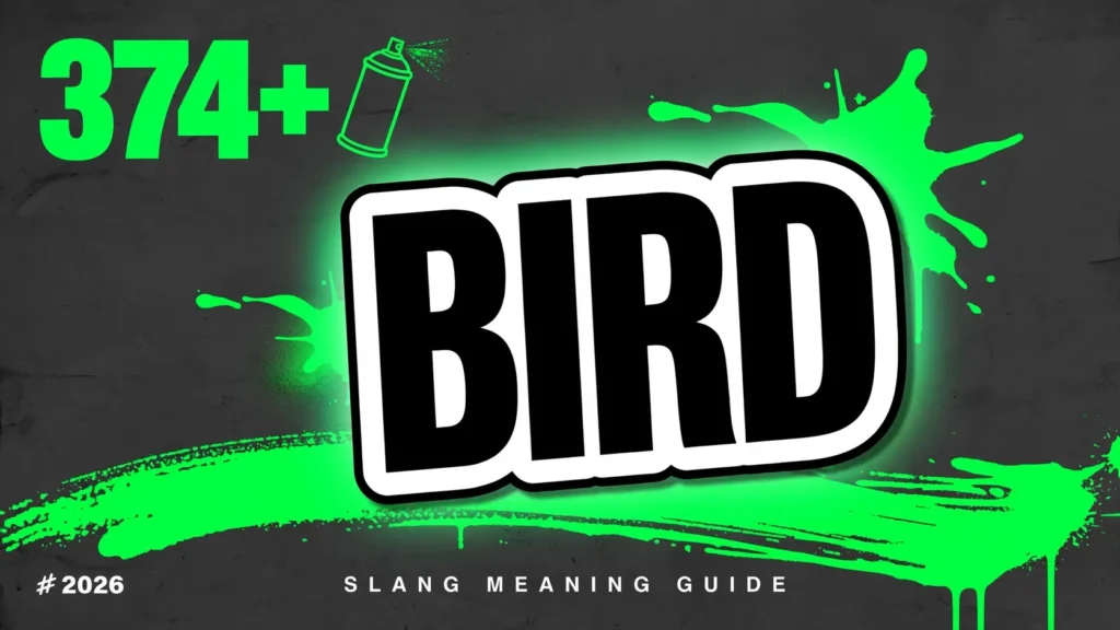 What Does Bird Mean In Slang
