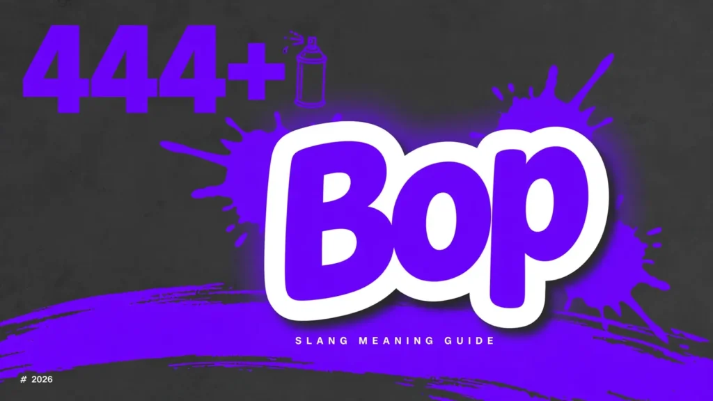 What Does Bop Mean In Slang