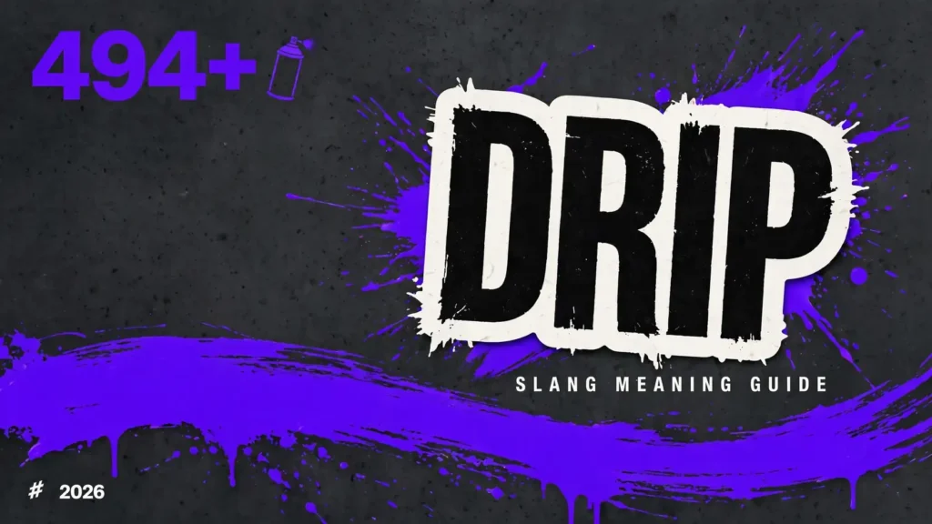 What Does Drip Mean In Slang