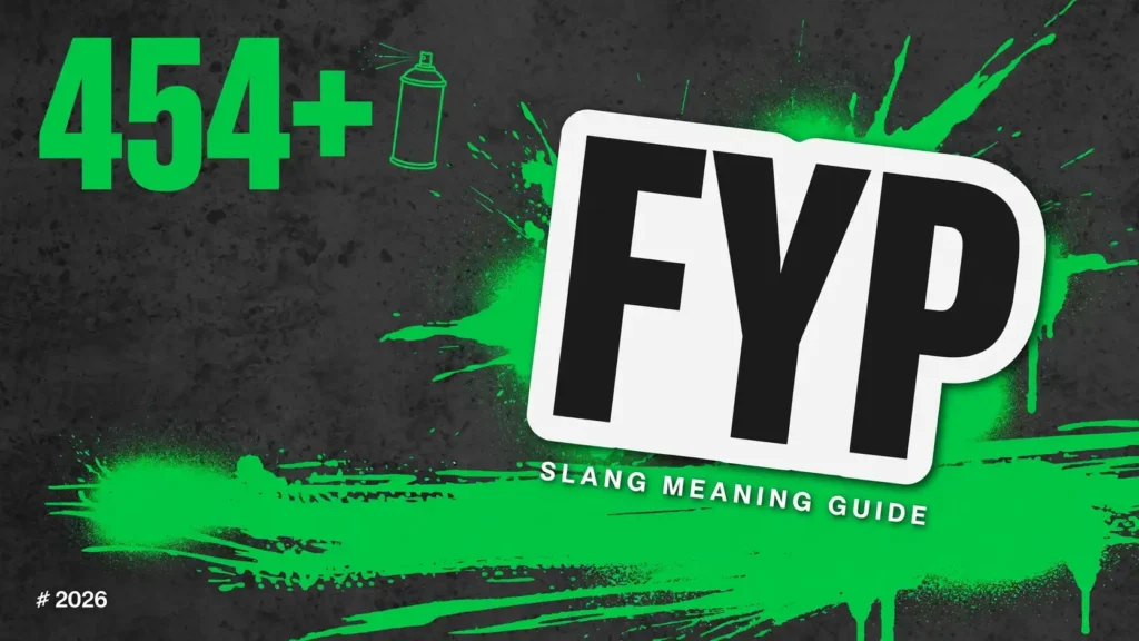 What Does Fyp Mean In Slang