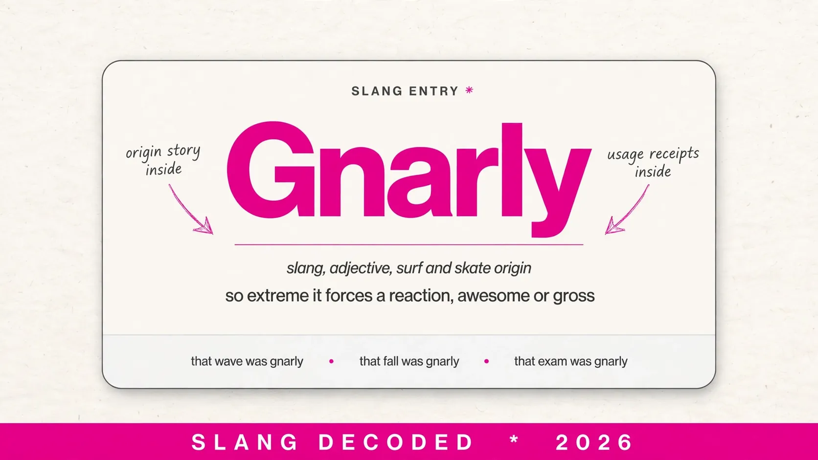 What Does Gnarly Mean In Slang
