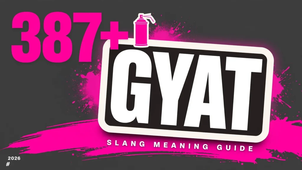 What Does Gyat Mean In Slang
