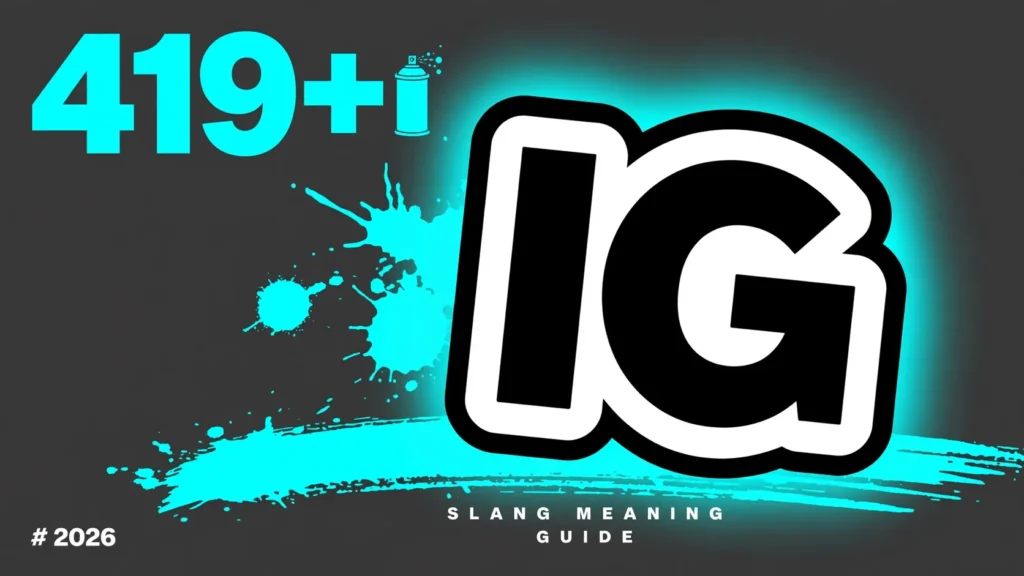 What Does Ig Mean In Slang