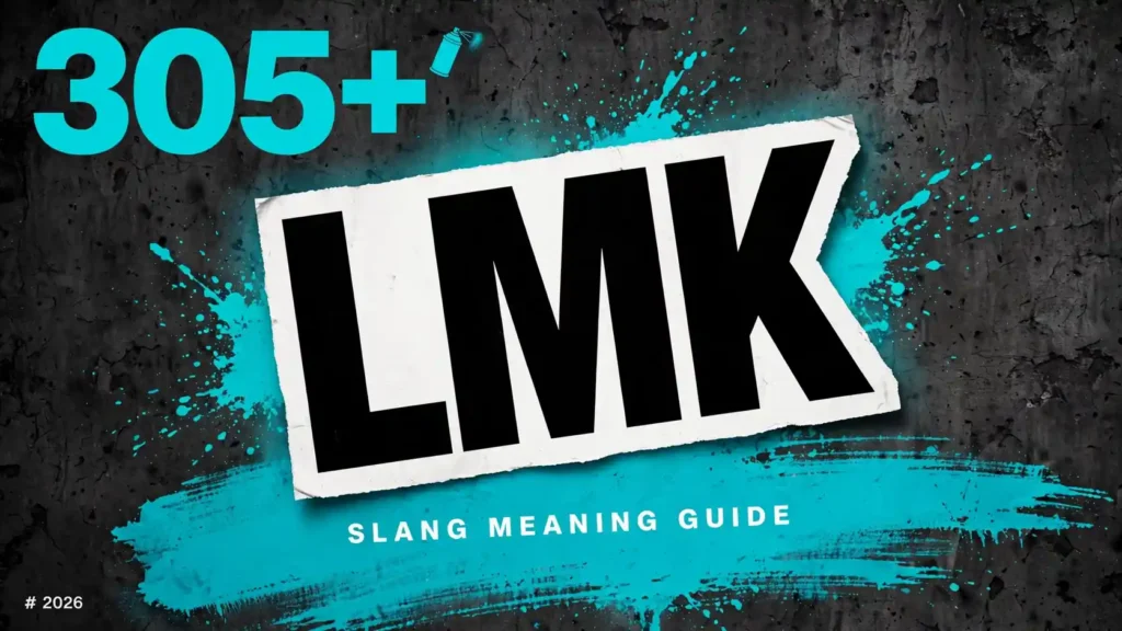 What Does Lmk Mean In Slang