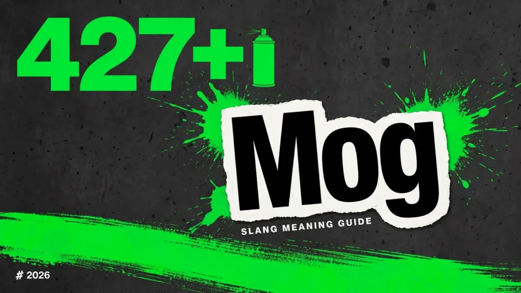 What Does Mog Mean In Slang