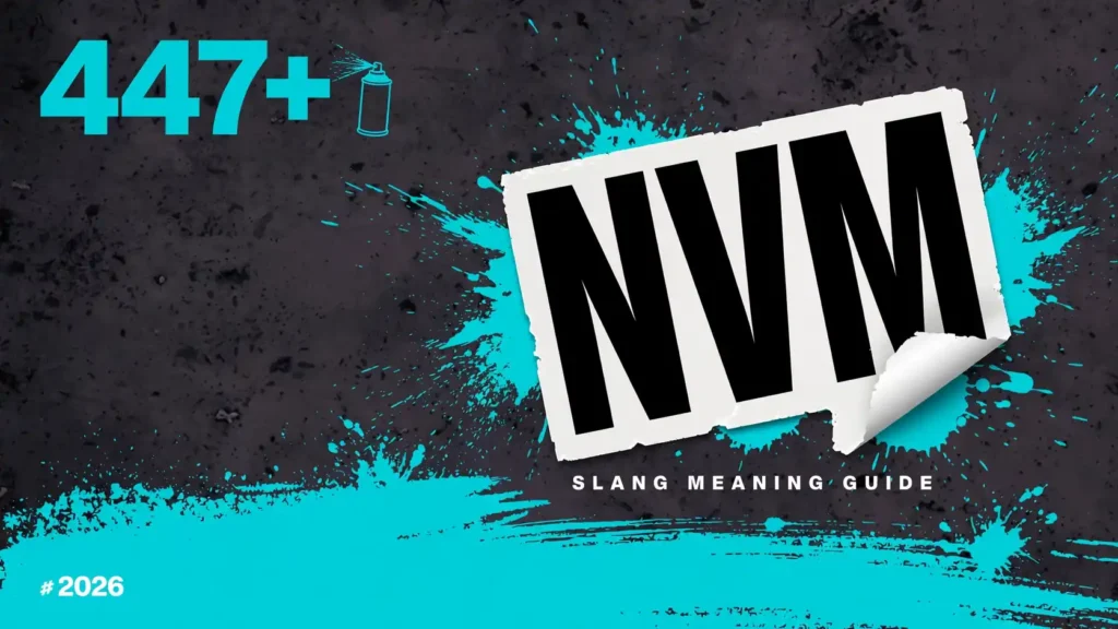 What Does Nvm Mean In Slang