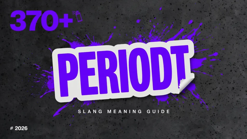 What Does Periodt Mean In Slang