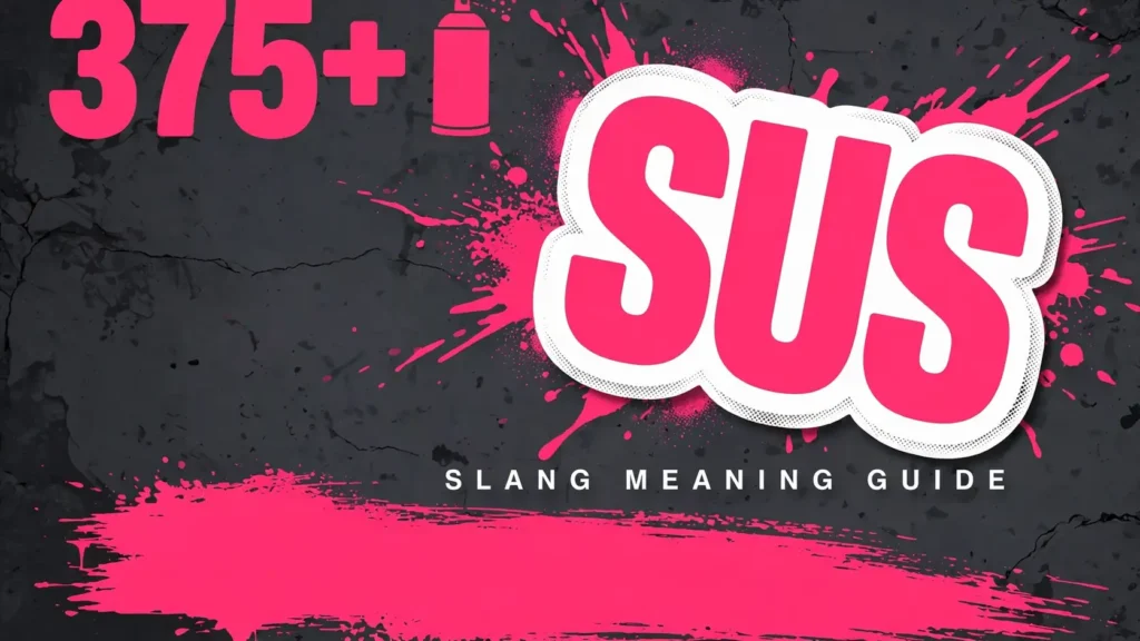 What Does Sus Mean In Slang
